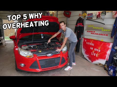 TOP 5 REASONS WHY FORD FOCUS OVERHEATS