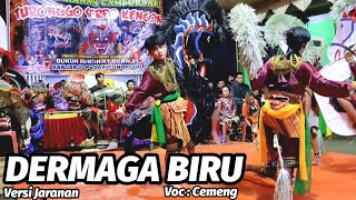 DERMAGA BIRU || VERSI JARANAN || VOC CEMENG