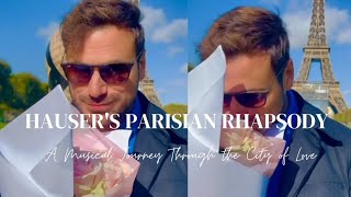 Hauser Parisian Melodies: A Cello Serenade Amidst the City of Lights