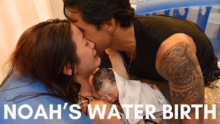 NOAH'S WATER BIRTH