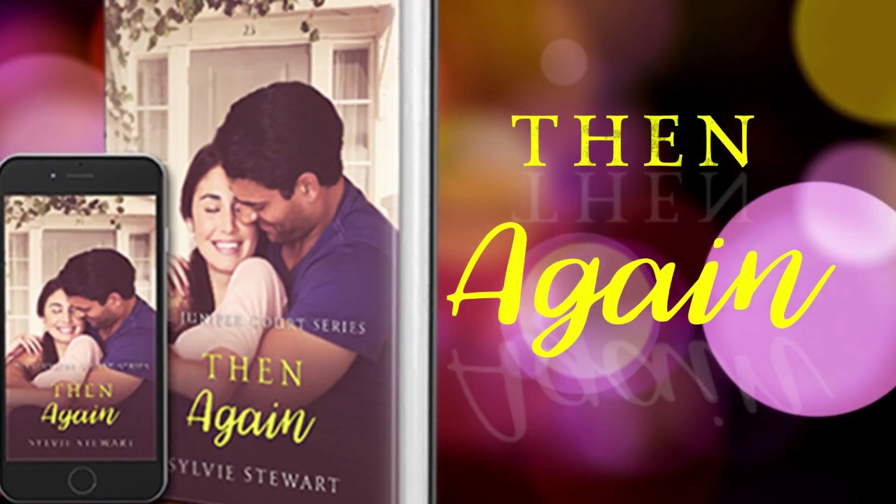 Book Trailer: Then Again - The Juniper Court Series - Sylvie Stewart