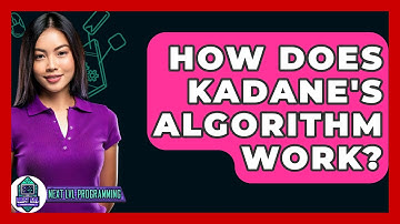 How Does Kadane
