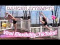 DANCER ATTEMPTS VIRAL FLEXIBILITY TIKTOKS