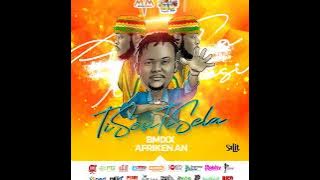 TI SESI TI SELA - BMIXX & AFRIKEN AN