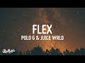 Polo G - Flex (Lyrics) ft. Juice WRLD