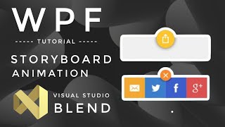 WPF Tutorial: Storyboard Animation in WPF | User Control | Visual studio blend | Triggers