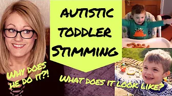 What Does Stimming Look Like in Toddlers with Autism? And Why Do They Do It?!