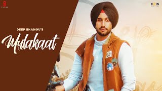 New Punjabi Song 2021  Mulakaat (Full Video) Deep Bhangu Ft. Gurlej Akhtar | Desi Crew  Coin Digital