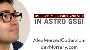 AM Coder - Astro! Use React, Svelte, Vue and Web Components in one Static Site Generator! (Overview)