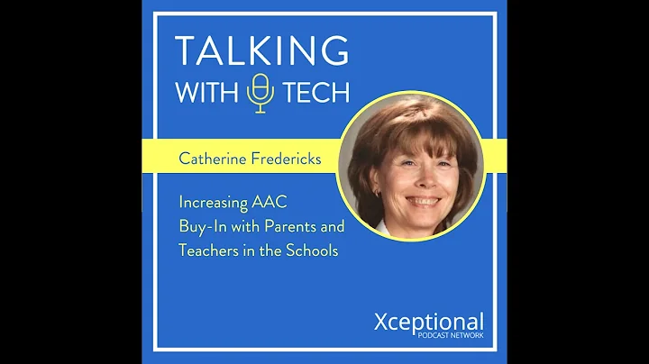Catherine Fredericks - Increasing AAC Buy-in with ...
