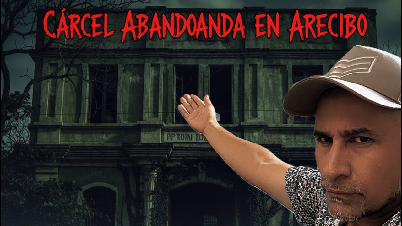 EXPLORANDO la Cárcel de Arecibo 🇵🇷 (ABANDONADA) | Actividad Paranormal y Urbex en Puerto Rico