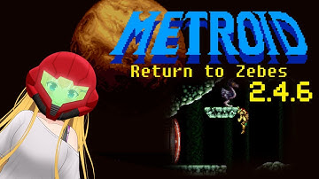 Metroid Zero Mission Romhack - Return to Zebes playthrough [v2.4.6]