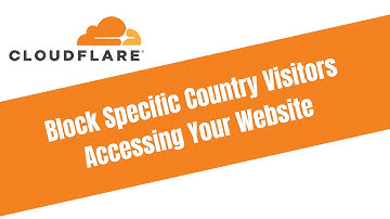 How to Block Visitors From Specific Country Accessing Your Website