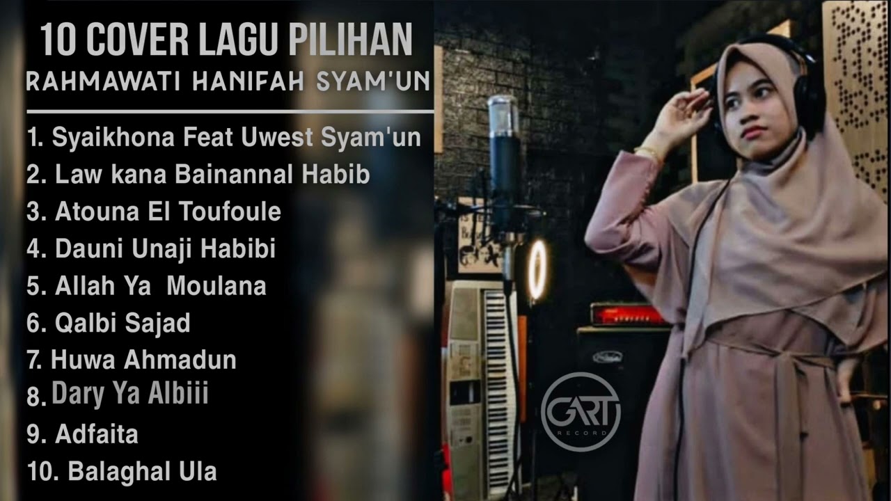 10 KUMPULAN LAGU PILIHAN TERBAIK RAHMAWATI HANIFAH SYAM'UN  YouTube