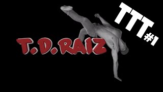 How to do a Touch Down Raiz - Tuesday Trick Tip of the Week #1