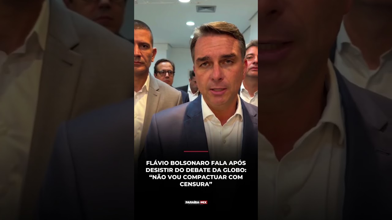 FLÁVIO BOLSONARO FALA APÓS DESISTIR DO DEBATE DA GLOBO:“NÃO VOU COMPACTUAR COMCENSURA"