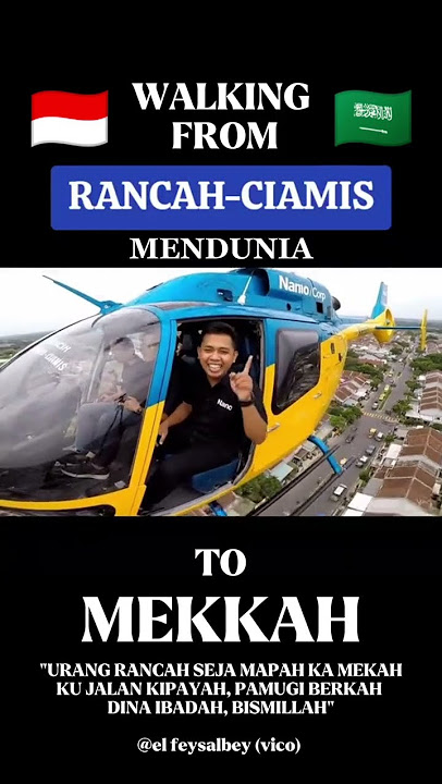 #VIRAL JALAN KAKI DARI RANCAH CIAMIS MENUJU MEKAH #rancah #ciamis #jawabarat #indonesia #vico #fiko