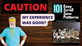 101 Easy Scroll Saw Patterns REVIEW ALERT!!! MY EXPERIENCEWAS GOOD? LEARNED A LOT?