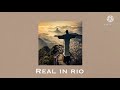 Real in rio (slowed)