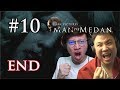 SEMUANYA BERHAK MENDAPATKAN KESEMPATAN KEDUA !! - Man of Medan [Indonesia] #10 END