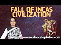 Pizarro and the Inca Empire: Conquest and Consequences