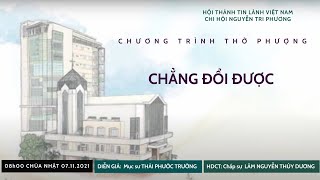 HTTL NGUYỄN TRI PHƯƠNG - Chương Trình Thờ Phượng Chúa - 07/11/2021