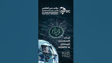 Agentic AI | A Key Pillar of the Dubai Food Safety Conference 2025