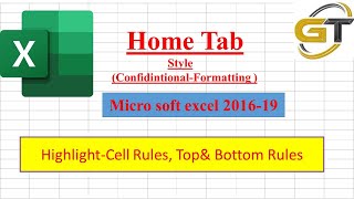 Excel Home Tab|Cell Styles Conditional Formatting in MS Excel | Microsoft Excel Tutorial (2016)