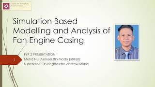 Simulation Based Modelling and Analysis of Fan Engine Casing