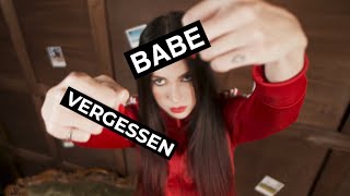 BABE - Vergessen (Official Music Video)