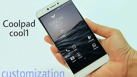 Coolpad cool1 customization