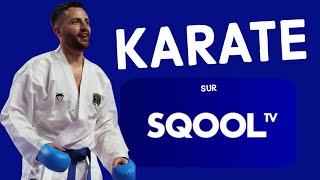 KARATE sur SQOOL TV