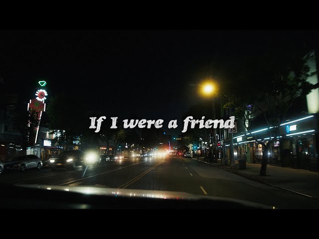 BLÜ EYES - if i were a friend (Official Lyric Video) class=