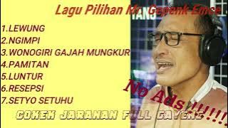 COKEK JARANAN || LEWUNG || NGIMPI || MR GEPENK EMCE TANPA IKLAN!!!!!!!