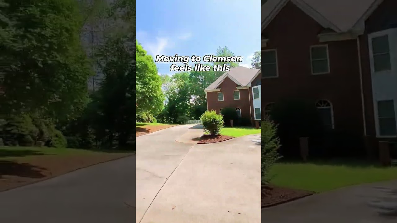 Moving to Clemson SC