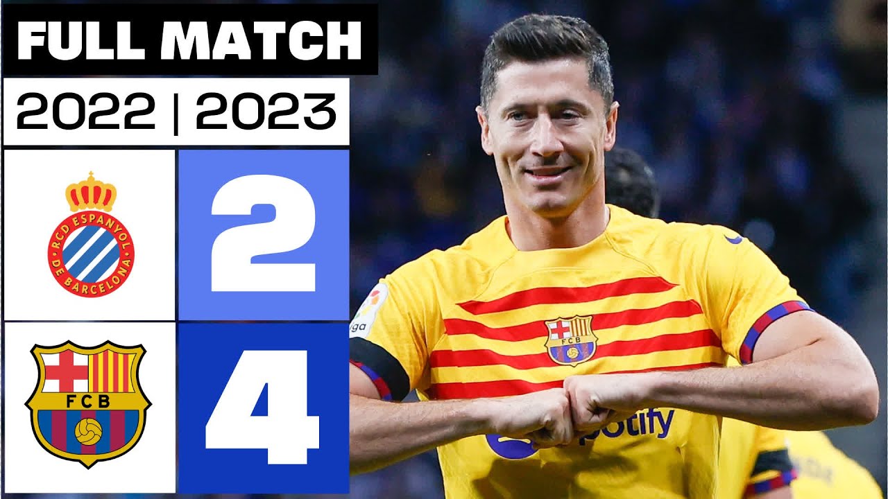 RCD Espanyol 2 - 4 FC Barcelona 2022/23 | PARTIDO COMPLETO