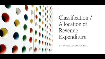 Allocation / Classification of Expenditure in Indian Railways