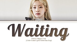 [LYRICS] 'Waiting' (기다리다) - TWICE Dahyun (다연) (Cover) (Original by: Panic (패닉) || Color Coded Lyrics