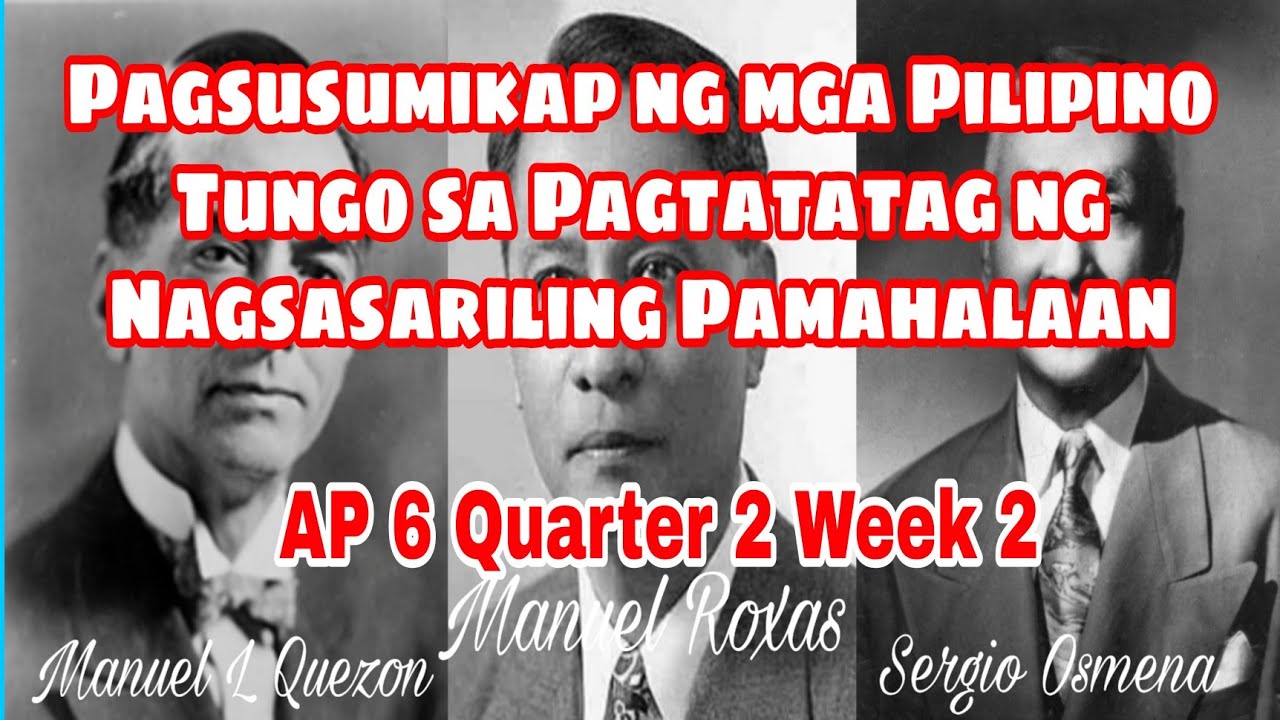 AP 6 QUARTER 2 WEEK 2 Pagsusumikap ng mga Pilipino Tungo sa Pagtatatag
