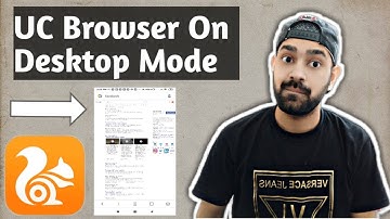 How To Use UC Browser In Desktop Mode
