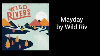 Miniatura de "Mayday - Wild Rivers"