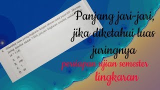 Cara menghitung panjang jari-jari jika diketahui luas juring