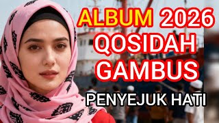 Nonstop  Album Qosidah Gambus Penyejuk Hati Paling Banyak Dicari 
