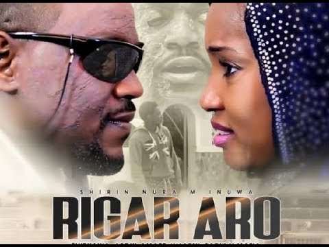 Download RIGA ARO3&4 LATEST HAUSA FILM With ENGLISH SUBTITLE A True Life Story
