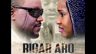 RIGA ARO3&4 LATEST HAUSA FILM With ENGLISH SUBTITLE A True Life Story