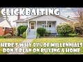 Clickbaiting | This is why millenni