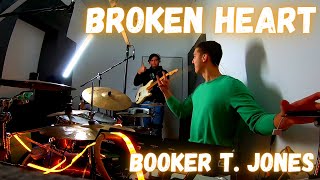 Booker T. Jones: Broken Heart - Drum Cover By Szabolcs Ajandi