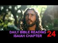 Daily Bible Reading - Isaiah 24 - Episode 538