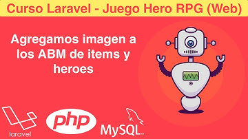 🐱‍💻 Curso de Laravel #100 | Proyecto Hero Web | Agregamos imagen a los ABM de items y heroes
