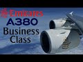 Business  emirates airbus a380   dubai  paris  upper deck  full flight report